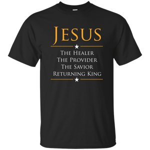Jesus - Healer, Provider, Savior, Returning King