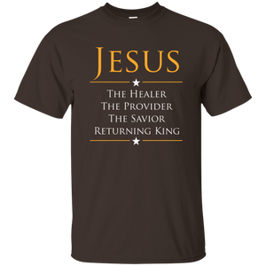 Jesus - Healer, Provider, Savior, Returning King