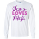 Jesus Loves Me and You Long Sleeved Tee