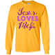 Jesus Loves Me and You Long Sleeved Tee